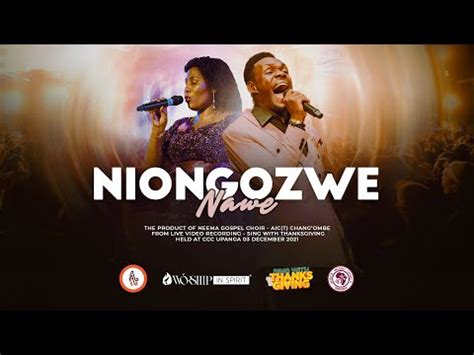 Niongozwe Nawe Official Live Music Neema Gospel Choir AICT Chang