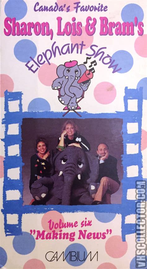 Sharon Lois And Brams Elephant Show Volume 6 Making News Sharon Lois And Bram 1991 Vhs