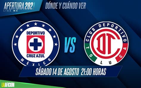 Cruz Azul Vs Toluca D Nde Ver En Vivo Partido Jornada Liga Mx