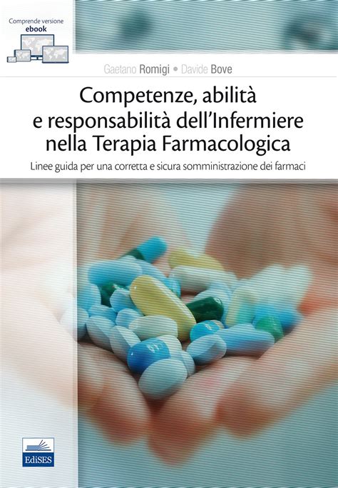 Competenze Abilit E Responsabilit Dell Infermiere Nella Terapia