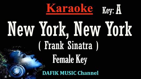 New York New York Karaoke Frank Sinatra Female Key A Youtube