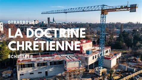 STRASBOURG La doctrine chrétienne SCHREIBER YouTube