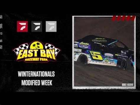 Live East Bay Winternationals Modified Week Night Youtube