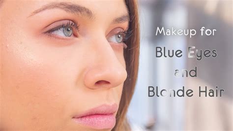 Makeup For Blue Eyes Blonde Hair You Mugeek Vidalondon