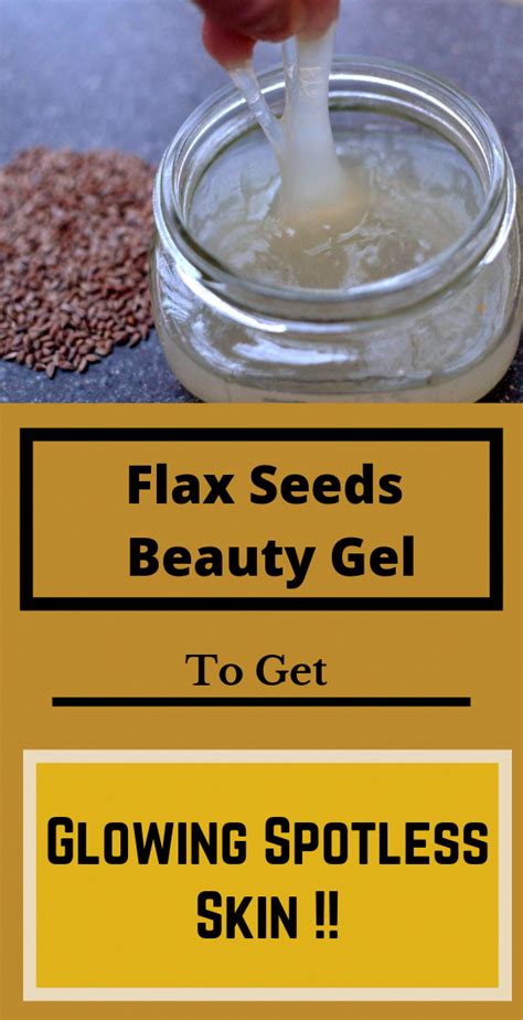 Flax Seeds Beauty Gel To Get Glowing Spotless Skin Flaxseed Gel