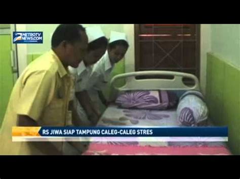 Rs Jiwa Siap Tampung Caleg Stress Video Dailymotion