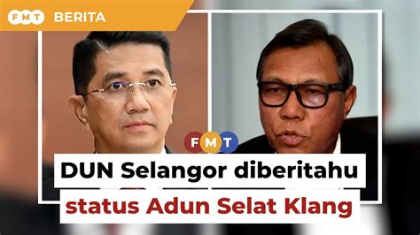 Azmin Hantar Notis Adun Selat Klang Bukan Lagi Ahli Bersatu Youtube