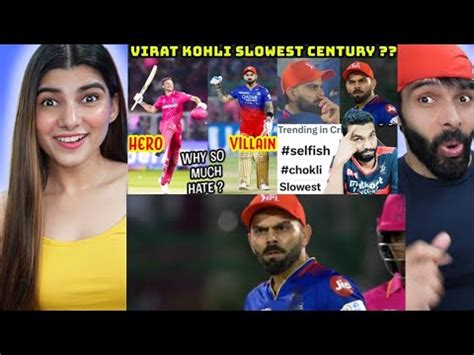 Virat Kohli Selfish Century Jos Buttler Rcb Vs Rr