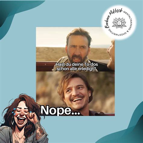 Barbara Miklosch Mentaltraining Und Ghostwriting Auf Linkedin Memes