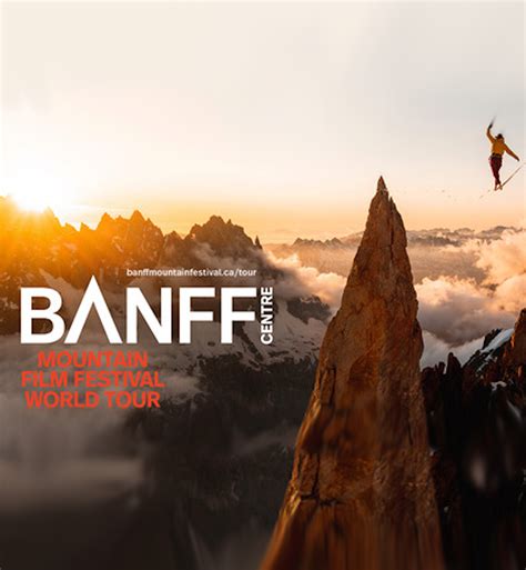 Banff Centre Mountain Film Festival World Tour Northern Arts