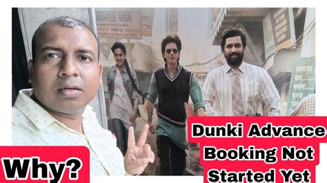 Dunki Movie Advance Booking Not Started Yet Even Before Days Left Is