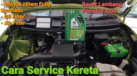 Cara Servis Minyak Enjin Kereta Reset Lambang Sepanar Perodua Axia