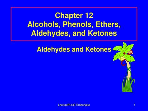 Chapter 12 Alcohols Phenols Ethers Aldehydes And Ketones Ppt Download