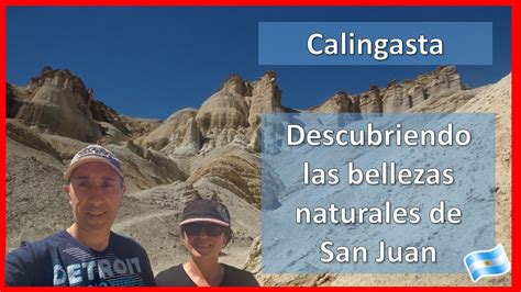 Calingasta San Juan Descubrimos Sus Impresionantes Paisajes