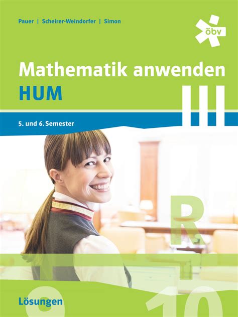 Mathematik anwenden HUM 3 Lösungen öbv Österreichischer Bundesverlag