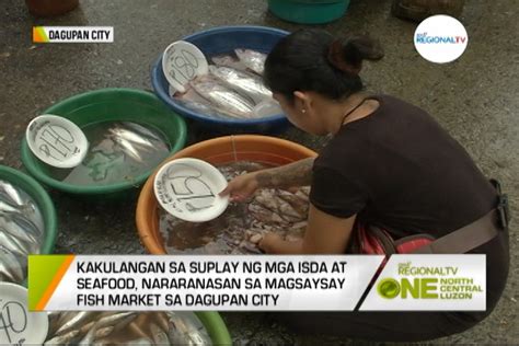 One North Central Luzon Kakulangan Ng Suplay Ng Isda