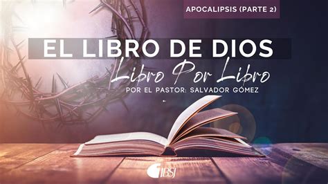 El Libro De Dios Libro Por Libro Apocalipsis Parte Ps