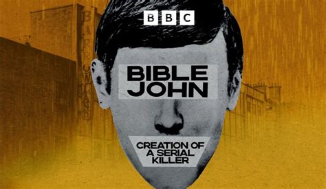 BBC Scotland podcast series sheds new light on Bible John murders ...