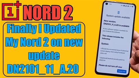 I Successfully Updated My Oneplus Nord 2 On DN2101 11 A 20 Without Any