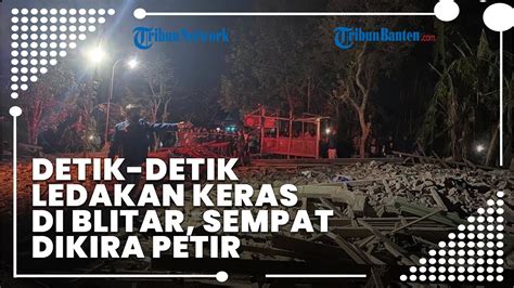 Detik Detik Ledakan Keras Di Blitar Warga Sempat Mengira Petir Youtube