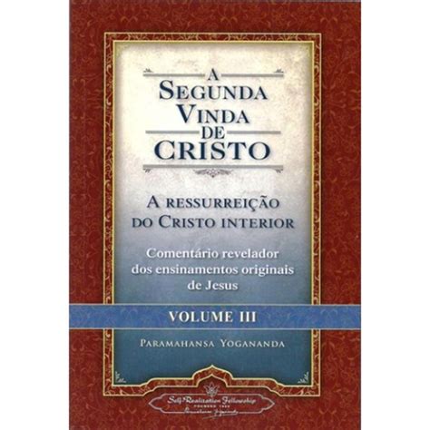 Livro A Segunda Vinda De Cristo Em Promo O Na Americanas