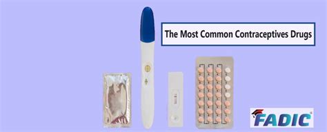 The Most Common Contraceptives Drugs in FADIC Blog