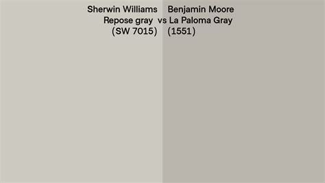 Sherwin Williams Repose Gray Sw 7015 Vs Benjamin Moore La Paloma Gray