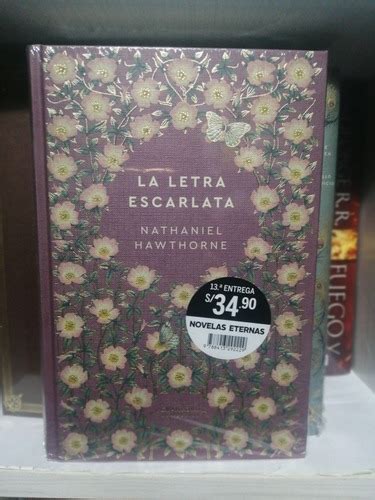 Libro La Letra Escarlata Nathaniel Hawthorne Novelas Eternas MercadoLibre