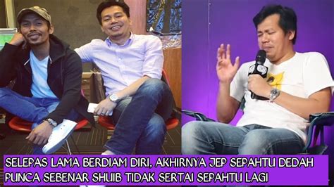 SELEPAS Lama Berdiam Diri Akhirnya Jep Sepahtu Dedah Punca Sebenar