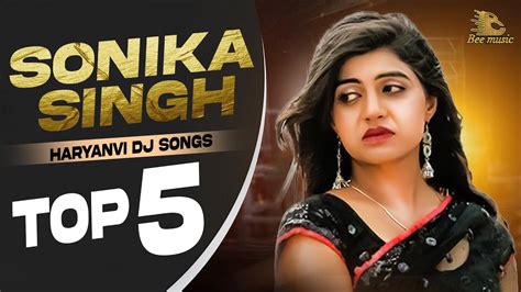 Sonika Singh Top Haryanvi Song Haryanvi Dj Song Latest