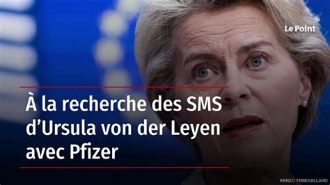 À la recherche des SMS dUrsula von der Leyen avec Pfizer YouTube