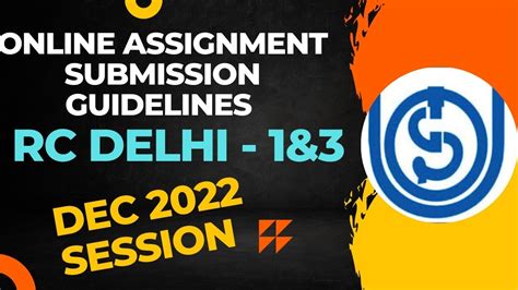 Ignou Assignment Submission Guidelines Dec Session Delhi Rc