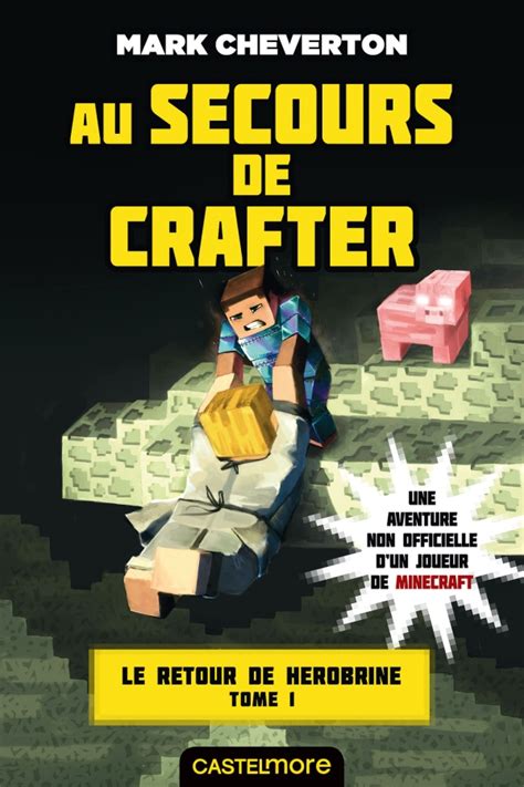 Minecraft Le Retour De Herobrine T1 Au Secours De Crafter