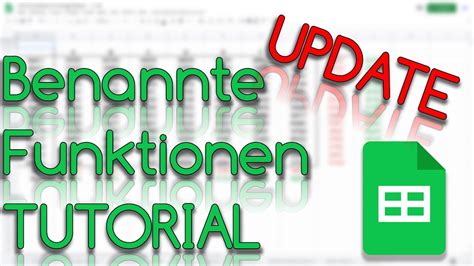 Benannte Funktionen Eigene Formeln Erstellen Google Sheets Tutorial