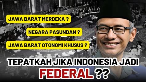 NGERI NGERI SEDAP SETUJUKAH ANDA JIKA INDONESIA JADI NEGARA FEDERAL