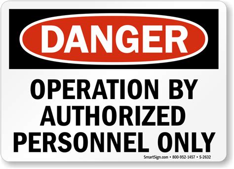 Danger Operation By Authorized Personnel Only Sign Sku S 2632