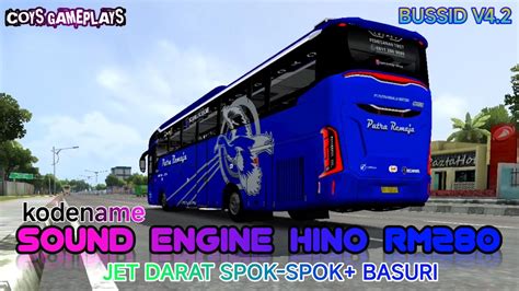 SHAREKODENAME BUSSID V4 2 SOUND ENGINE HINO RM280 JET DARAT SPOK SPOK