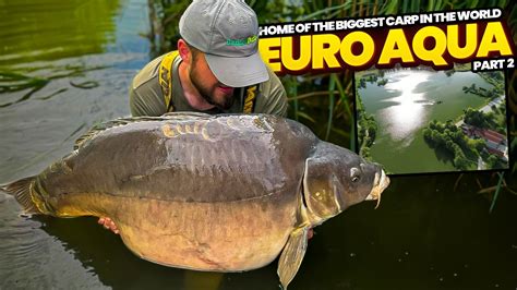 Home Of The Biggest Carp In The World Part Euro Aqua Fishing