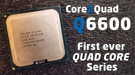 Core Quad Q In The Cpu Years Later Youtube