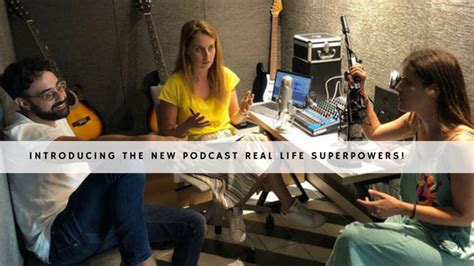 Introducing The New Podcast Real Life Superpowers