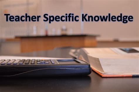 Special Knowledge That Only Teachers Have Chemical Education Xchange