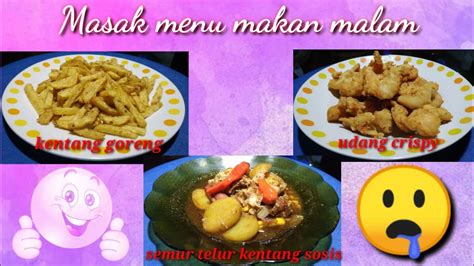 Menu Makan Malam Simple Rumah Sederhana Youtube