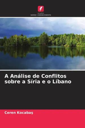 PDF A Análise de Conflitos sobre a Síria e o Líbano by Ceren Kocabaş