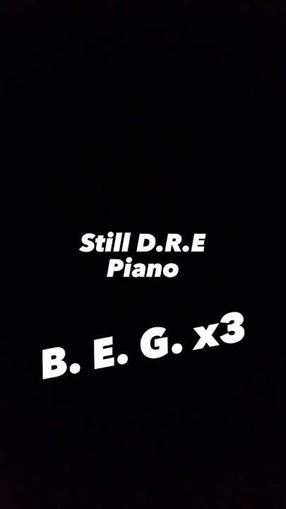 Still Dre On Piano Youtube