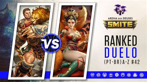 Hercules Vs Da Ji CAVALO Ranked Duelo A Z 42 Smite Season 5 PT