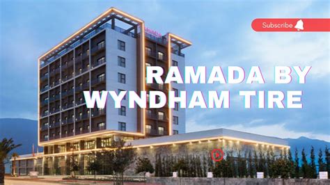 Ramada By Wyndham Tire Izmir YouTube