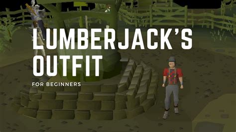 Osrs How To Get The Lumberjacks Outfit Set Temple Trekking Guide