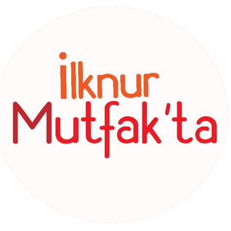 İLKNUR MUTFAK TA YouTube