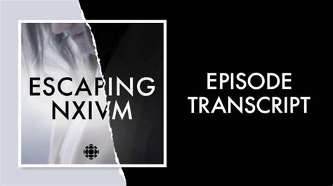 Transcript Uncover Escaping Nxivm Season Ep Cbc Radio