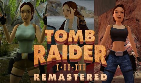 Aspyr Crystal Dynamics Reveal Tomb Raider I Iii Remastered Starring